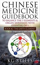 5 Element Series - Chinese Medicine Guidebook Essential Oils to Balance the Earth Element & Organ Meridians