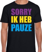 Sorry ik heb pauze cadeau t-shirt zwart heren - Fun tekst /  Verjaardag cadeau / kado t-shirt L