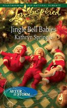 Jingle Bell Babies (Mills & Boon Love Inspired) (After the Storm - Book 7)