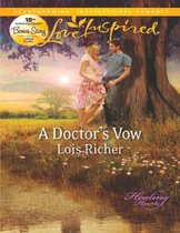 A Doctor's Vow (Mills & Boon Love Inspired) (Healing Hearts - Book 1)