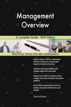 Management Overview A Complete Guide - 2019 Edition