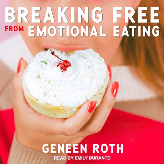 Breaking Free from Emotional Eating - cover