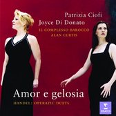 Handel / Amore E Gelosia - Operatic Duets