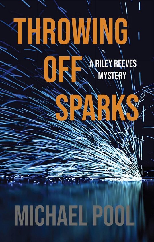 Throwing Off Sparks (ebook), Michael Pool 9781087864358 Boeken