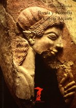 La balsa de la Medusa 63 - Poesía y Filosofía de la Grecia Arcaica