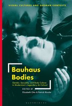 Visual Cultures and German Contexts - Bauhaus Bodies