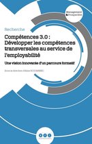 Management & Prospective - Compétences 3.0 : Développer les compétences transversales au service de l'employabilité