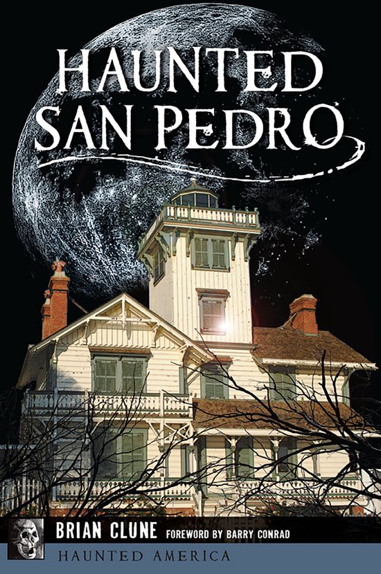 Haunted America - Haunted San Pedro - cover