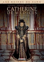 Les Reines de sang - Catherine de Médicis 3 - Les Reines de sang - Catherine de Médicis, la Reine maudite T03