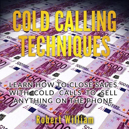 Cold Calling Techniques: Learn how to close sales with cold  ... - cover