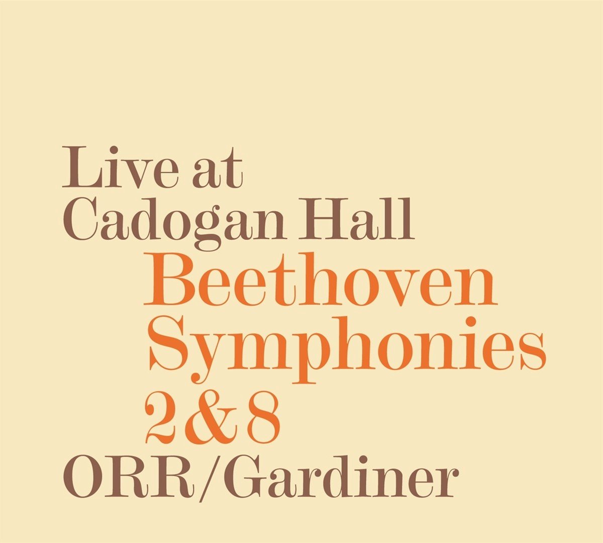 Orchestre Révolutionnaire et Romantique, John Eliot Gardiner - Beethoven: Symphony 2 & 8 (CD)