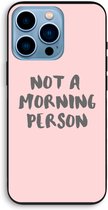 Case Company® - iPhone 13 Pro hoesje - Morning person - Biologisch Afbreekbaar Telefoonhoesje - Bescherming alle Kanten en Schermrand