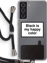 Case Company® - Samsung Galaxy S21 FE hoesje met Koord - Black is my happy color - Telefoonhoesje met Zwart Koord - Bescherming aan alle Kanten en Over de Schermrand