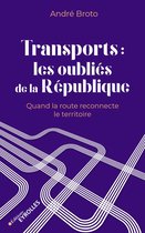 Transports : les oubliés de la République