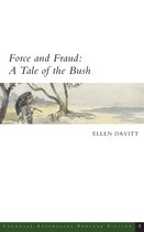 Colonial Australian Popular Fiction 2 - Force and Fraud