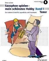 Schott Music Saxophon spielen - mein schönstes Hobby 1 - Educatief