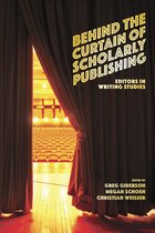 Behind the Curtain of Scholarly Publishing