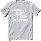 Gamers don't die T-shirt | Gaming kleding | Grappig game verjaardag cadeau shirt Heren – Dames – Unisex | - Licht Grijs - Gemaleerd - S