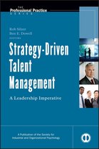J-B SIOP Professional Practice Series 28 - Strategy-Driven Talent Management