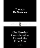 On Murder Considered as One of the Fine Arts