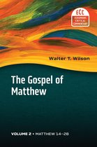 The Eerdmans Critical Commentary (ECC) - The Gospel of Matthew, vol. 2
