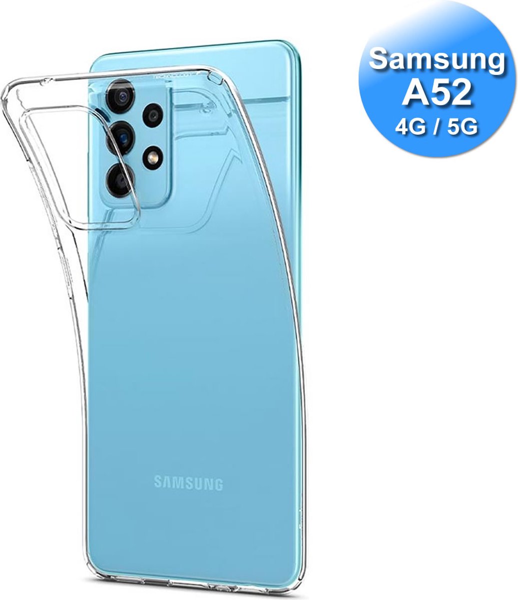 Hoesje geschikt voor Samsung A52 - 4G 5G Versie - Transparant Siliconen - Telefoonhoesje - Transparant