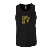 Zwarte Tanktop sportshirt met "If you're reading this bring me a Wine " Print Goud Size S