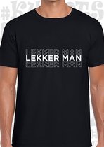 LEKKER MAN heren t-shirt - Zwart - Maat L - Korte mouwen - Ronde hals - grappige teksten - leuke shirtjes - humor - grappig - quotes - kwoots - Rene van der Gijp - VI Vandaag