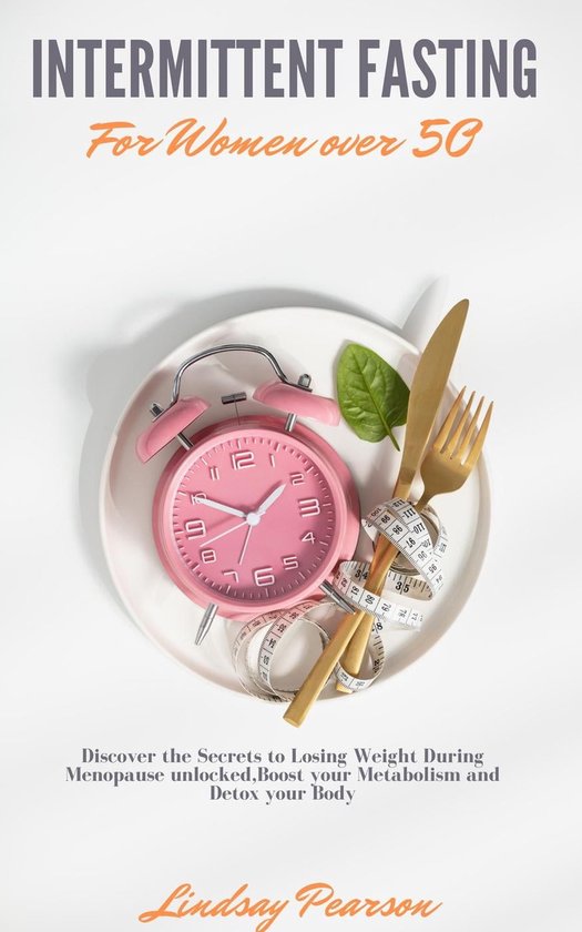 Intermittent Fasting for Women Over 50 (ebook), Lindsay Pearson ...