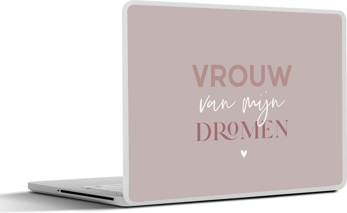Laptop sticker - 13.3 inch - Vrouw van mijn dromen - Vrouw - Quote - 31x22,5cm - Laptopstickers - Laptop skin - Cover