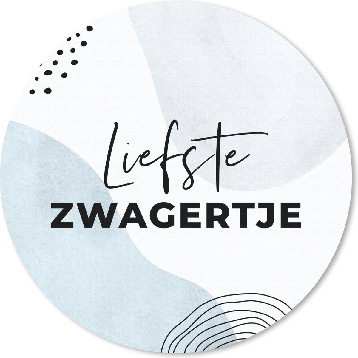 Muismat rond 50x50 cm - Mousepad Spreuken - 'Liefste zwagertje' - Quotes - Blauw - Ronde muismatten