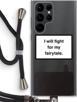 Case Company® - Samsung Galaxy S22 Ultra hoesje met Koord - Fight for my fairytale - Telefoonhoesje met Zwart Koord - Bescherming aan alle Kanten en Over de Schermrand