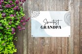 Tuindecoratie Spreuken - Opa - Liefde - Grandpa - 60x40 cm - Tuinposter - Tuindoek