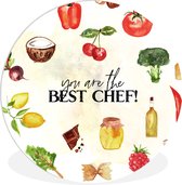 WallCircle - Wandcirkel ⌀ 150 - Tekst - You are the best chef - Koken - Eten - Kok - Keuken - Hobby - Spreuken - Ronde schilderijen woonkamer - Wandbord rond - Muurdecoratie cirkel - Kamer decoratie binnen - Wanddecoratie muurcirkel - Woonaccessoires