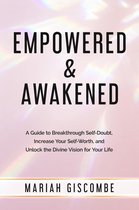 Empowered & Awakened