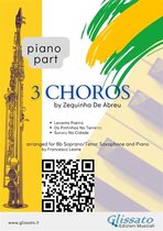 3 Choros for Soprano/Tenor Saxophone & Piano 2 - Piano parts "3 Choros" by Zequinha De Abreu for Soprano or Tenor Sax and Piano