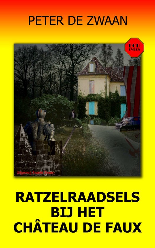 Bob Evers 59 - Ratzelraadsels bij het Château de Faux - cover