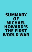 Summary of Michael Howard's The First World War