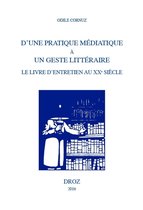 Histoire des Idées et Critique Littéraire - D'une pratique médiatique à un geste littéraire