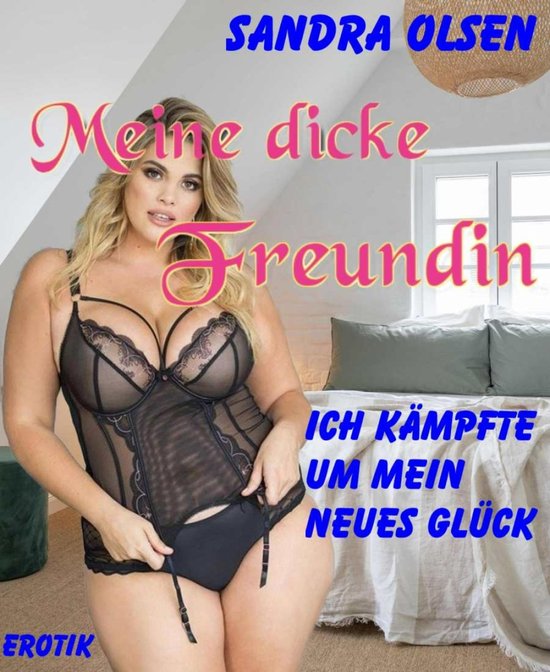 Foto: Meine dicke freundin