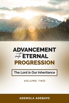 Spiritual Growth 2 - Advancement into Eternal Progression