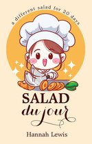 Cookbook du Jour 3 - Salad du Jour