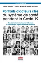 Ad Salutem - Portraits d'acteurs clés du système de santé pendant la Covid-19