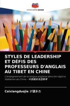 Styles de Leadership Et Defis Des Professeurs d'Anglais Au Tibet En Chine
