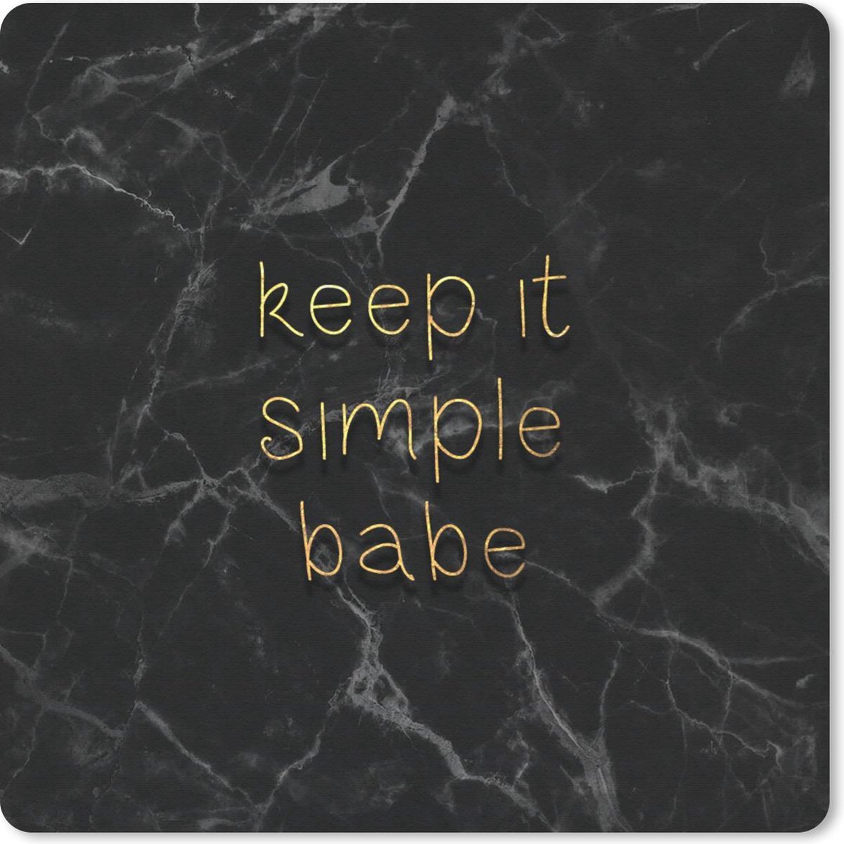 Muismat - Mousepad - Quotes - Spreuken - Goud - Marmer print - 30x30 cm - Muismatten