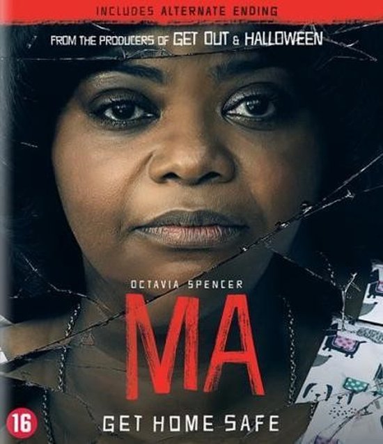 De poster van de film Ma toont een close-up van Octavia Spencer, met gebroken glas op de voorgrond. Tekst: 'MA GET HOME SAFE'.