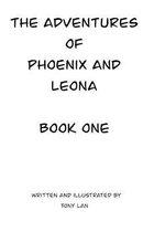 The Adventures of Phoenix and Leona