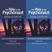 The Way of the Psychonaut: Volumes 1 & 2