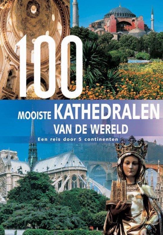 Cover van het boek '100 mooiste kathedralen van de wereld' van A. Benthues en R. Schneider