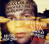 Max Goldt - Draussen Die Herrliche Sonne (Extrakt) (2 LP)